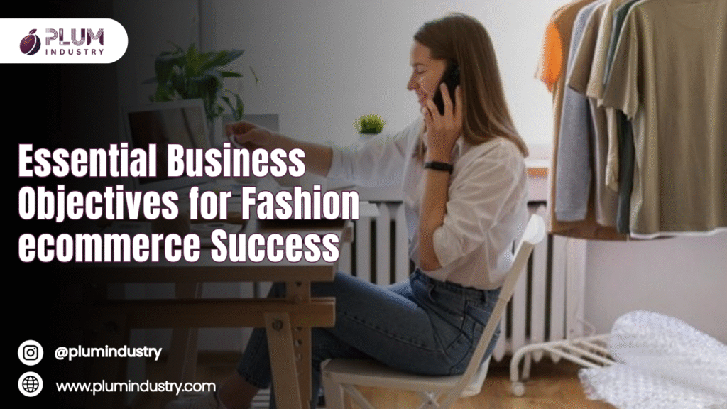 What Are Good Business Goals for E-commerce Apparel Businesses