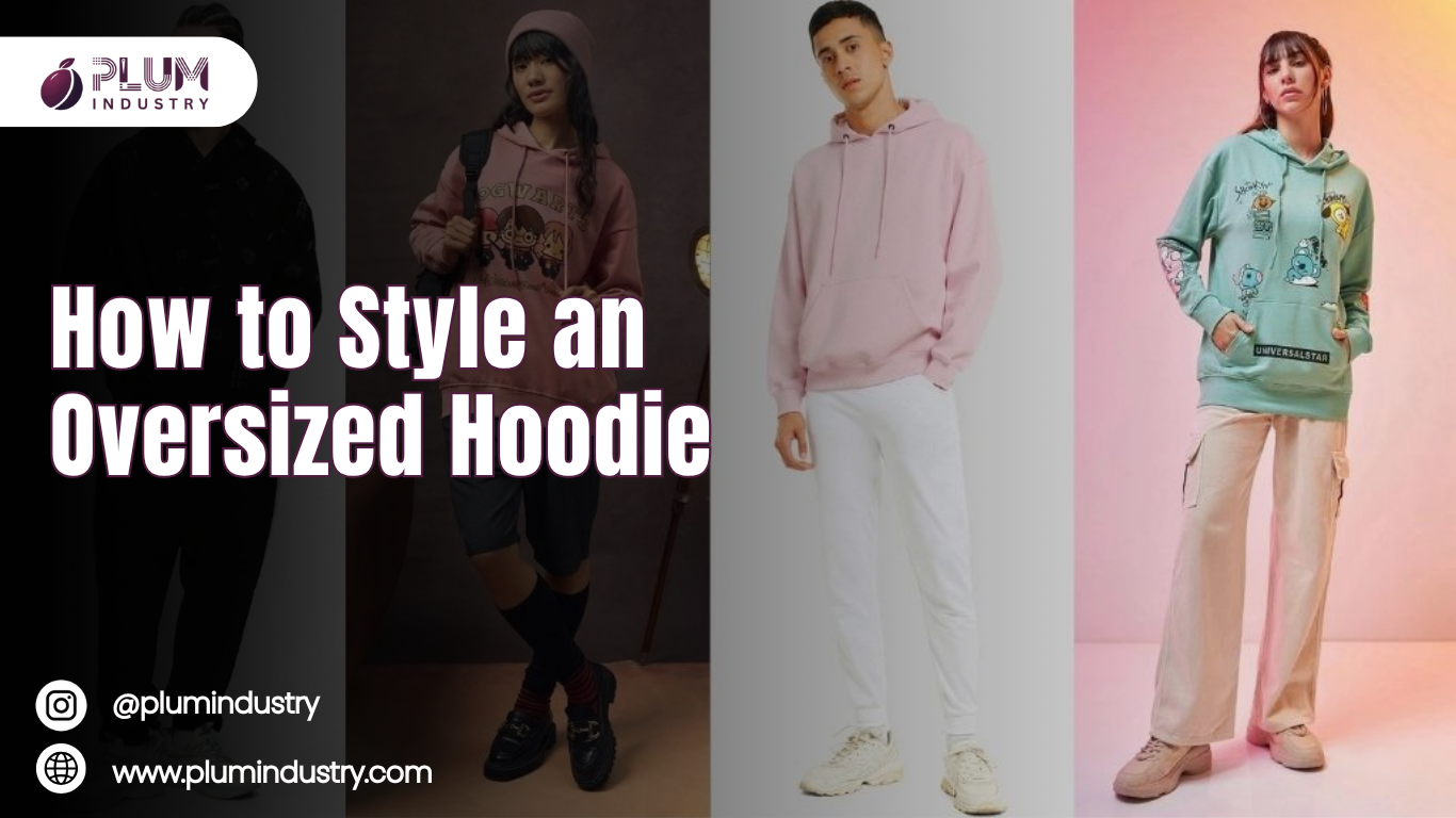 How to Style an Oversized Hoodie