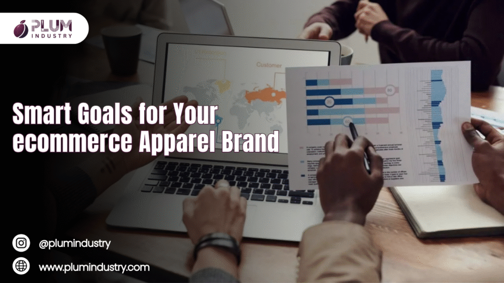 What Are Good Business Goals for E-commerce Apparel Businesses