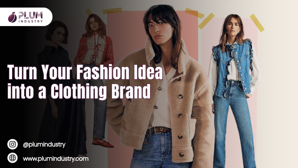 How to Launch a Clothing Line