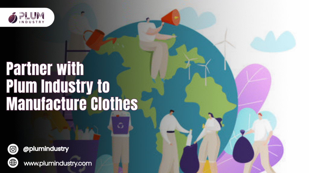 How Do You Manufacture Clothes