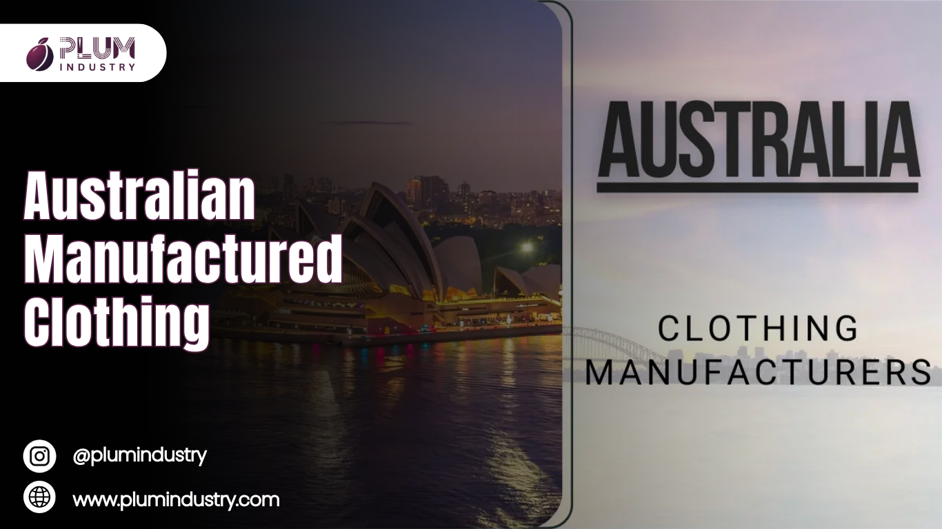 Australian Manufactured Clothing