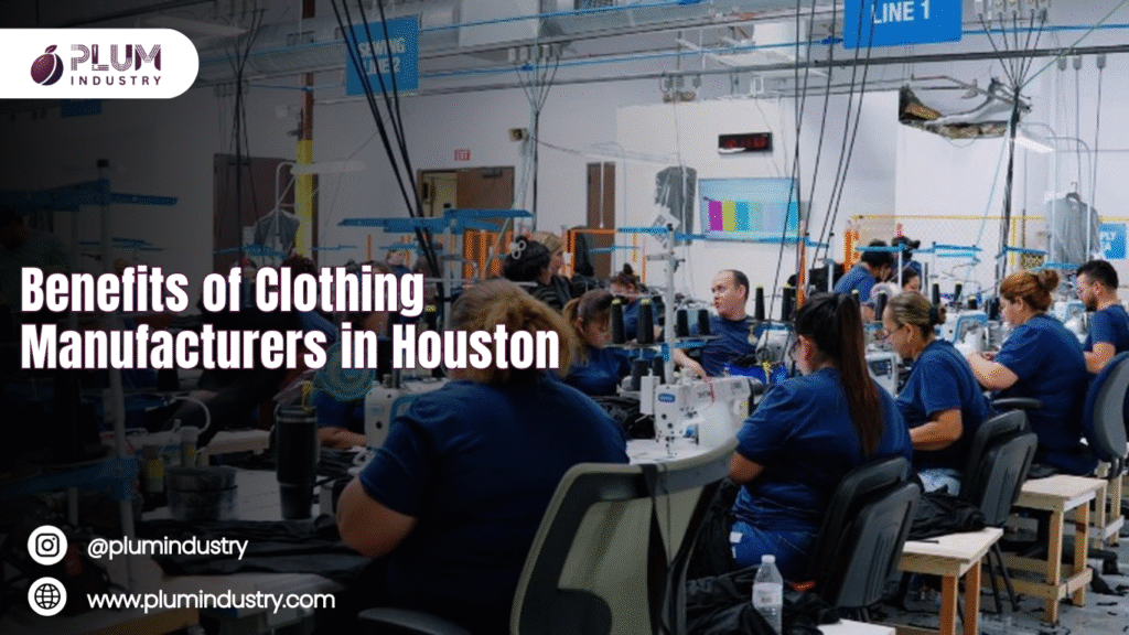 Expert clothing manufacturers in Houston delivering quality apparel