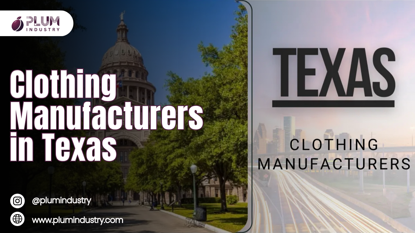Clothing Manufacturers in Texas